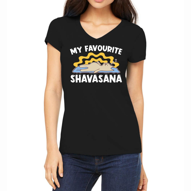 Yoga T  Shirt My Favourite Shavasana   Yogi Meditation Exercise Yoga T Women's V-Neck T-Shirt by alexandraturner348 | Artistshot