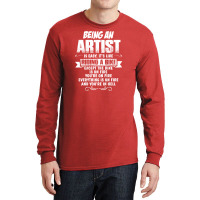 Being An Artist Long Sleeve Shirts | Artistshot