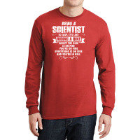 Being A Scientist Long Sleeve Shirts | Artistshot