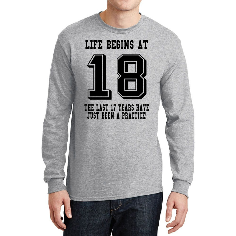 18th Birthday Life Begins At 18 Long Sleeve Shirts | Artistshot