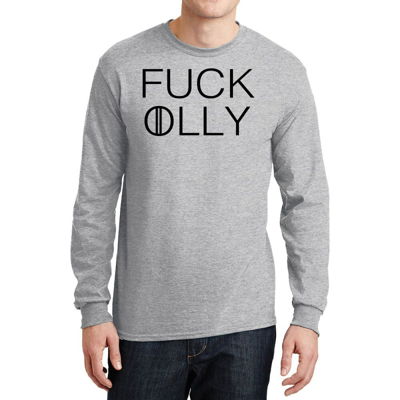 F*** Olly Long Sleeve Shirts | Artistshot