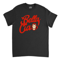 Funny Bella And Ciao Classic T-shirt | Artistshot