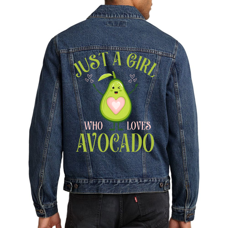 Avocado Fresh Organic Lover Just A Girl Who Loves Avocado Long Sleeve Men Denim Jacket by alanacaro | Artistshot