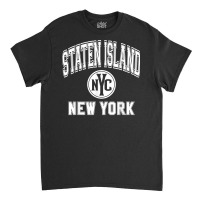 Staten Island New York Nyc Varsity Style Pink W White Print T Shirt Classic T-shirt | Artistshot