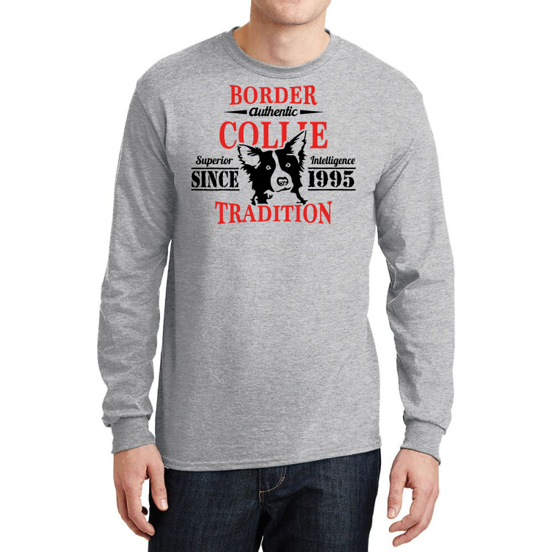 Authentic Border Collie Tradition Long Sleeve Shirts | Artistshot