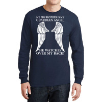 My Big Brother Is My Guardian Angel Long Sleeve Shirts | Artistshot