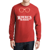 Where's Barb Long Sleeve Shirts | Artistshot