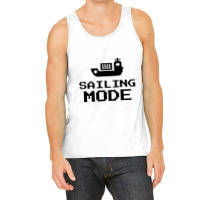 Sailing Mode Tank Top | Artistshot