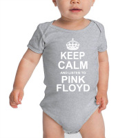 Keep Calm And Listen To Pink Floyd Baby Bodysuit | Artistshot