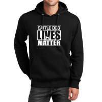 Cattle Dog Lives Matter Australian Blue Heeler Unisex Hoodie | Artistshot