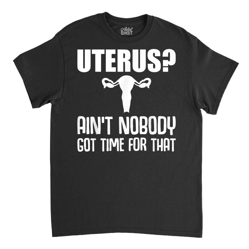 Cool Uterus Design For Women Girls Surgery Recovery Survivor T Shirt Classic T-shirt | Artistshot