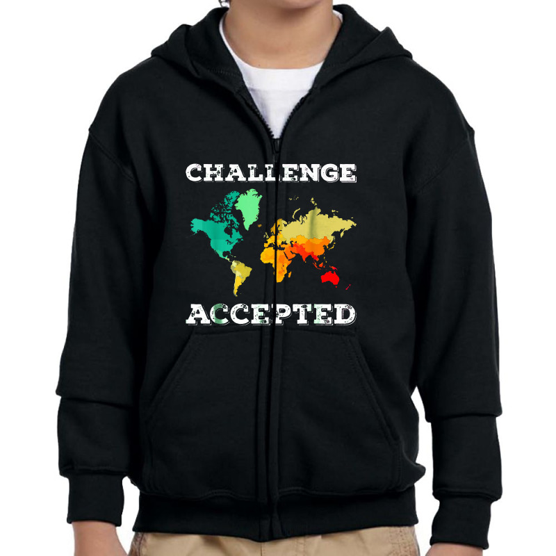 Challenge Accepted Map Travel World Traveler Youth Zipper Hoodie | Artistshot