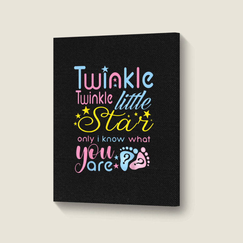 Twinkle Twinkle Little Star Only I Know Gender Keeper Reveal Portrait Canvas Print | Artistshot