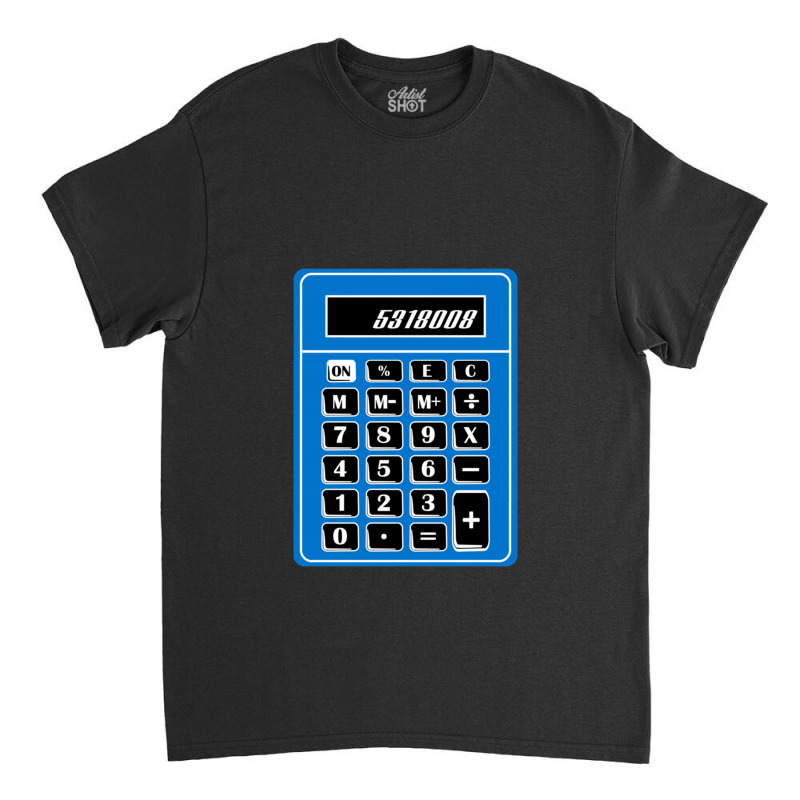 Boobies Calculator Classic T-shirt by maulidil | Artistshot