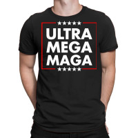 Ultra Mega Maga Trump Liberal Supporter Republican Family Premium T Sh T-shirt | Artistshot