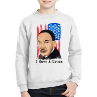 I Have A Dream Youth Sweatshirt | Artistshot