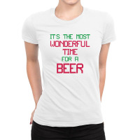 Most Wonderful Time For A Beer Ladies Fitted T-shirt | Artistshot