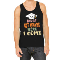 Graduation 2020 T  Shirtlook Out 1st Grade Here I Come T  Shirt Tank Top | Artistshot