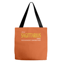 It's A Sagittarius Thing Tote Bags | Artistshot