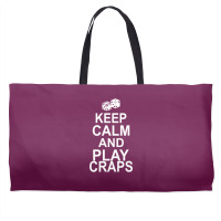 Keep Calm And Play Craps Weekender Totes | Artistshot