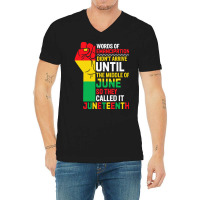 Juneteenth T  Shirt Words Of Emancipation Didn't Arrive Until The Midd V-neck Tee | Artistshot