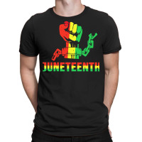 Juneteenth T  Shirtjuneteenth Fist T  Shirt T-shirt | Artistshot