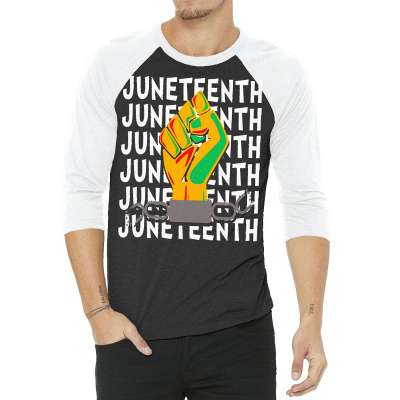 Juneteenth T  Shirtjuneteenth T  Shirt 3/4 Sleeve Shirt | Artistshot