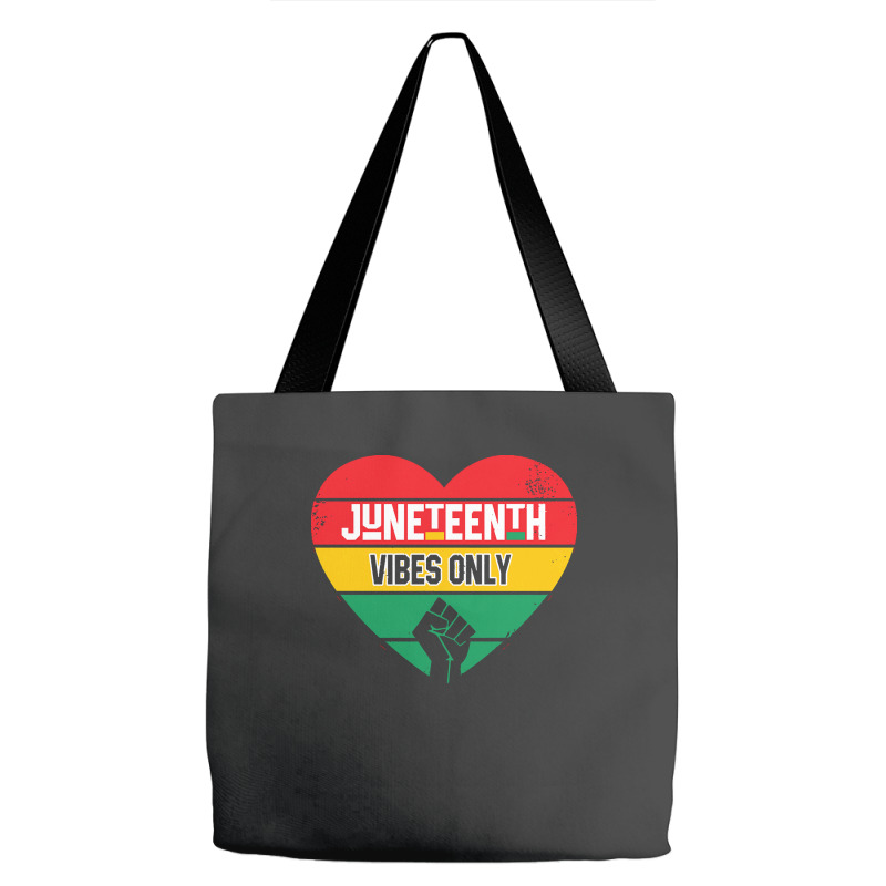 Juneteenth Vibes Only T  Shirt Juneteenth Heart Vibes Only T  Shirt Tote Bags | Artistshot