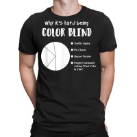 Funny Color Blind Pie Chart T Shirt T-shirt | Artistshot