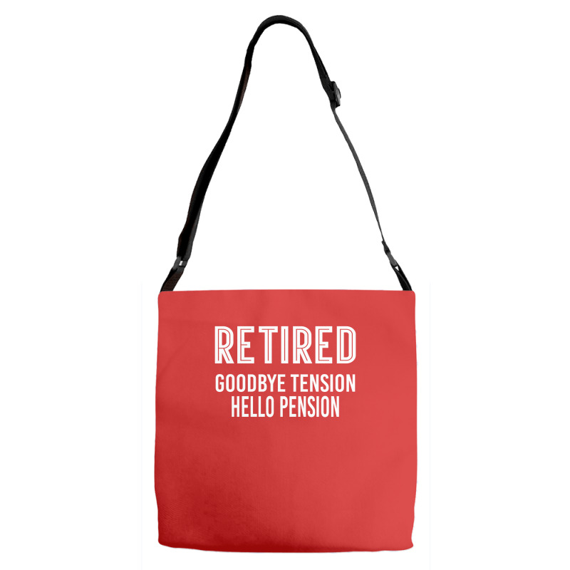 Retired Goodbye Tension Hello Pensiyon Adjustable Strap Totes | Artistshot