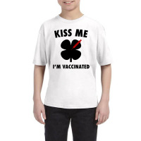 Kiss Me I'm Vaccinated Youth Tee | Artistshot