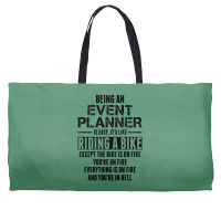 Being An Event Planner Like The Bike Is On Fire Weekender Totes | Artistshot