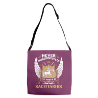 Never Underestimate The Power Of Sagittarius Adjustable Strap Totes | Artistshot