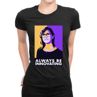 Cathie Wood Always Be Innovating Ladies Fitted T-shirt | Artistshot