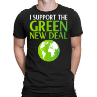 New Green Deal Support Pro Clean Energy Democrat Liberal Nyc T Shirt T-shirt | Artistshot