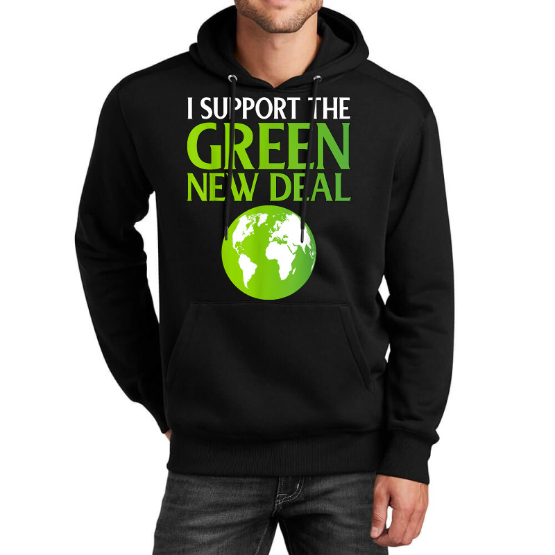 New Green Deal Support Pro Clean Energy Democrat Liberal Nyc T Shirt Unisex Hoodie | Artistshot