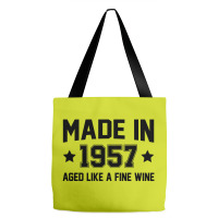 Made In 1957 Aged Like A Fine Wine Tote Bags | Artistshot