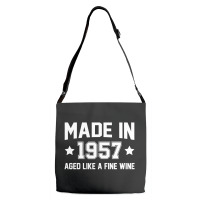 Made In 1957 Aged Like A Fine Wine Adjustable Strap Totes | Artistshot