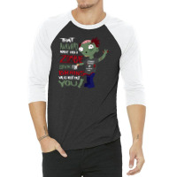 Zombie Looking For Brains 3/4 Sleeve Shirt | Artistshot