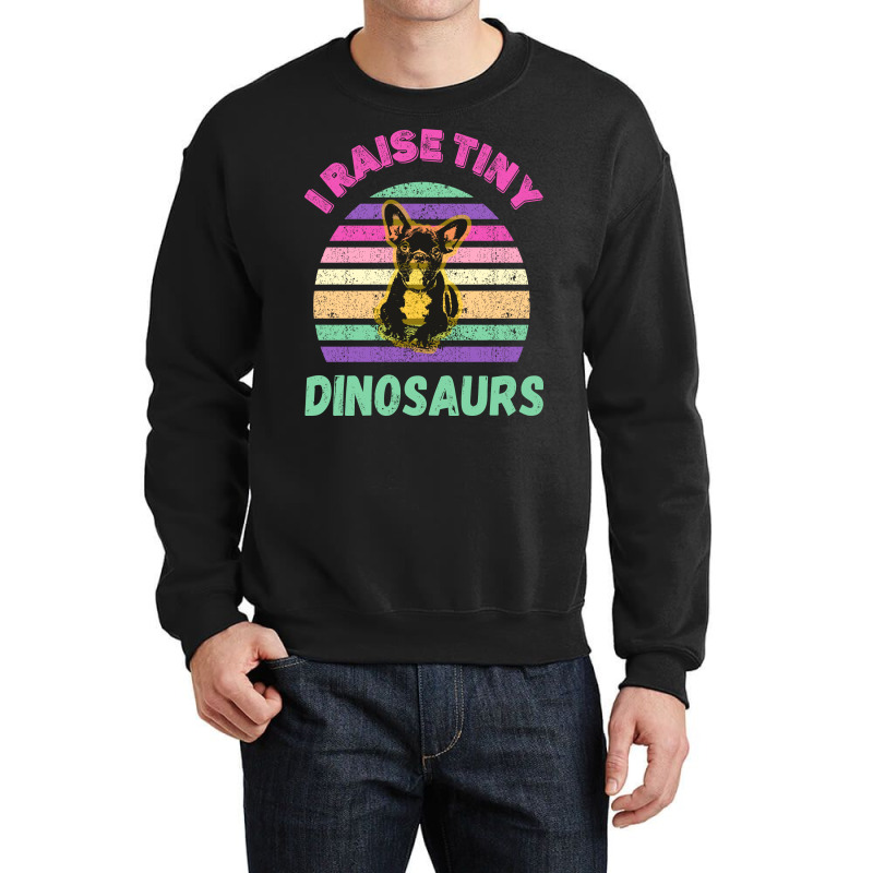 I Raise Tiny Dinosaures Crewneck Sweatshirt | Artistshot