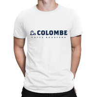 The La Colombe T-shirt | Artistshot