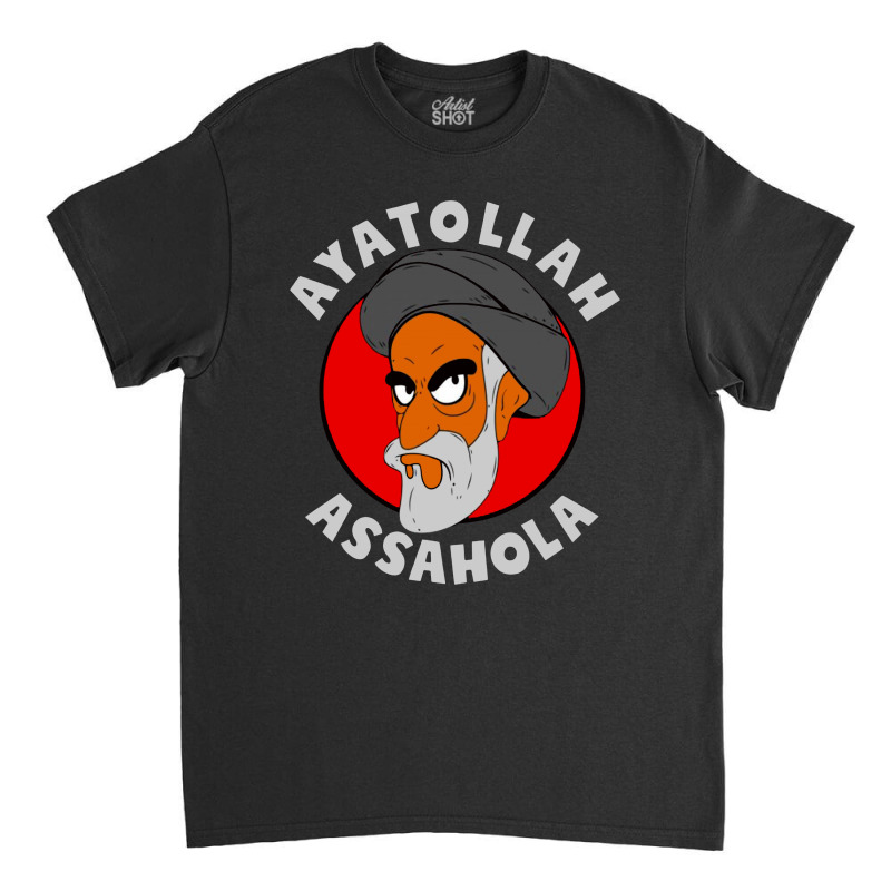 Ayatollah Assahola For Dark Classic T-shirt by Richard Art | Artistshot