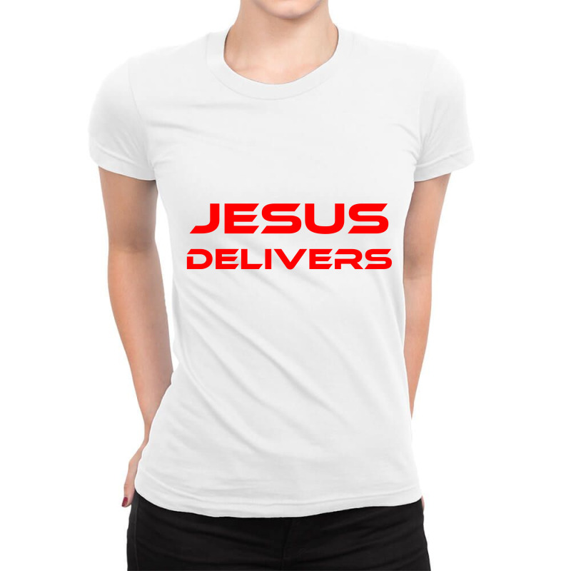 Jesus Delivers Ladies Fitted T-Shirt by ARTMAKER79 | Artistshot