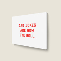 Dad Jokes Father's Day Landscape Canvas Print | Artistshot