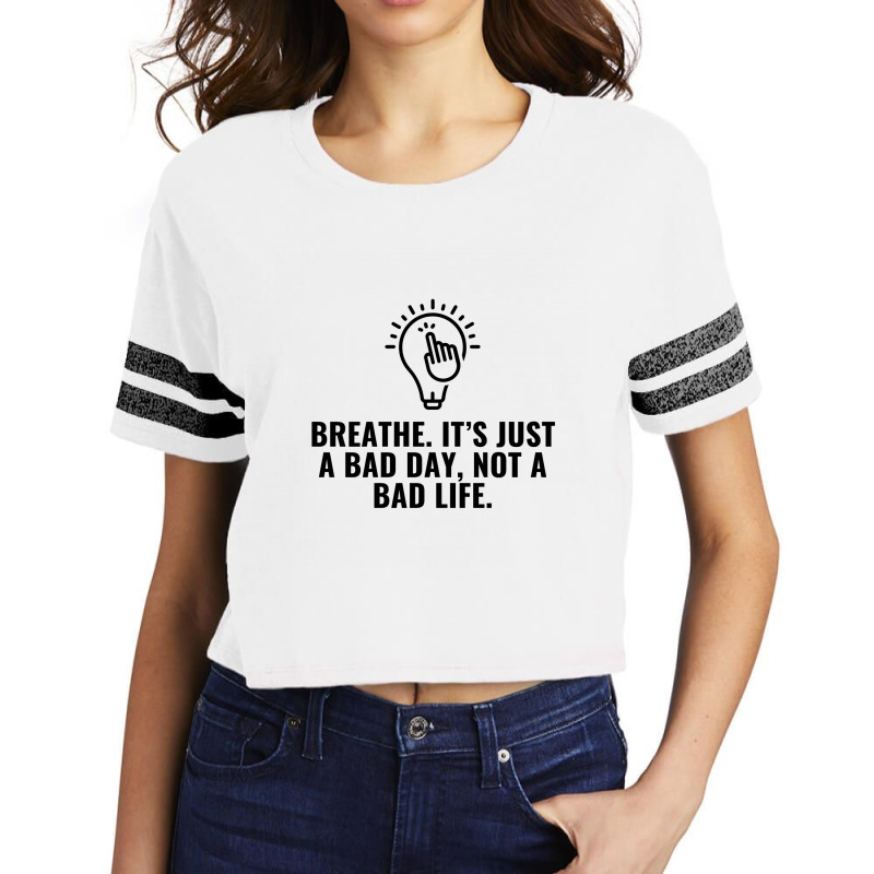 Breathe Not A Bad Life Scorecard Crop Tee by Favorite | Artistshot