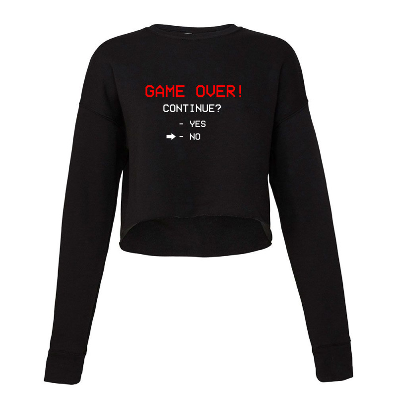 Game Over. Continue Cropped Sweater | Artistshot