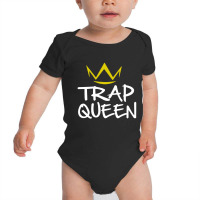 Trap Queen Baby Bodysuit | Artistshot