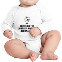 Focus On The Journey Long Sleeve Baby Bodysuit | Artistshot