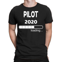 Pilot 2020 Loading Flight School Student T-shirt | Artistshot