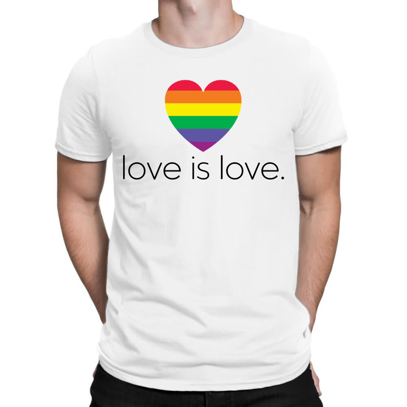 Love Is Love T-shirt | Artistshot